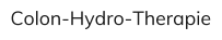 Colon-Hydro-Therapie